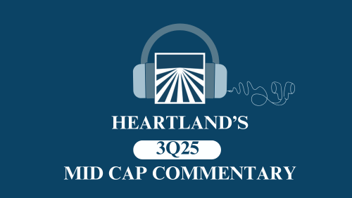 Heartland Advisors 3Q25 Mid Cap Commentary Podcast