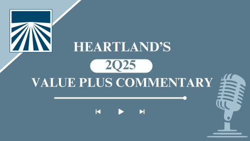 Heartland Advisors 2Q25 Value Plus Commentary Podcast